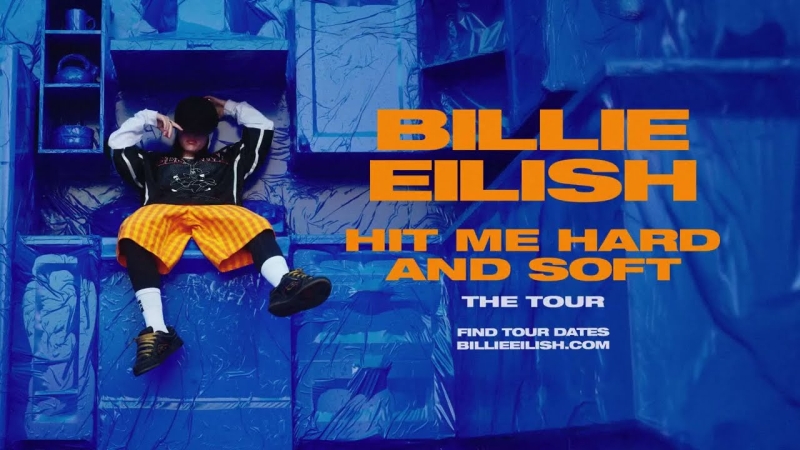 BILLIE EILISH: HIT ME HARD AND SOFT - THE TOUR