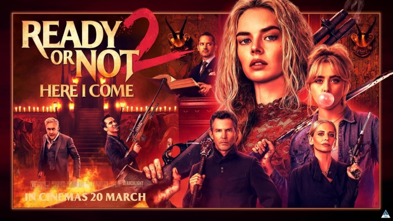 READY OR NOT 2: HERE I COME