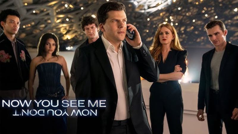 NOW YOU SEE ME: NOW YOU DON'T